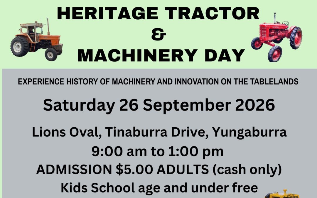Yungaburra Heritage Tractor & Machinery Day Returns in 2026